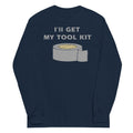 I'll Get My Tool Kit - Adult & Kids T-Shirts, Sweatshirts & Hoodies apparel design preview 1