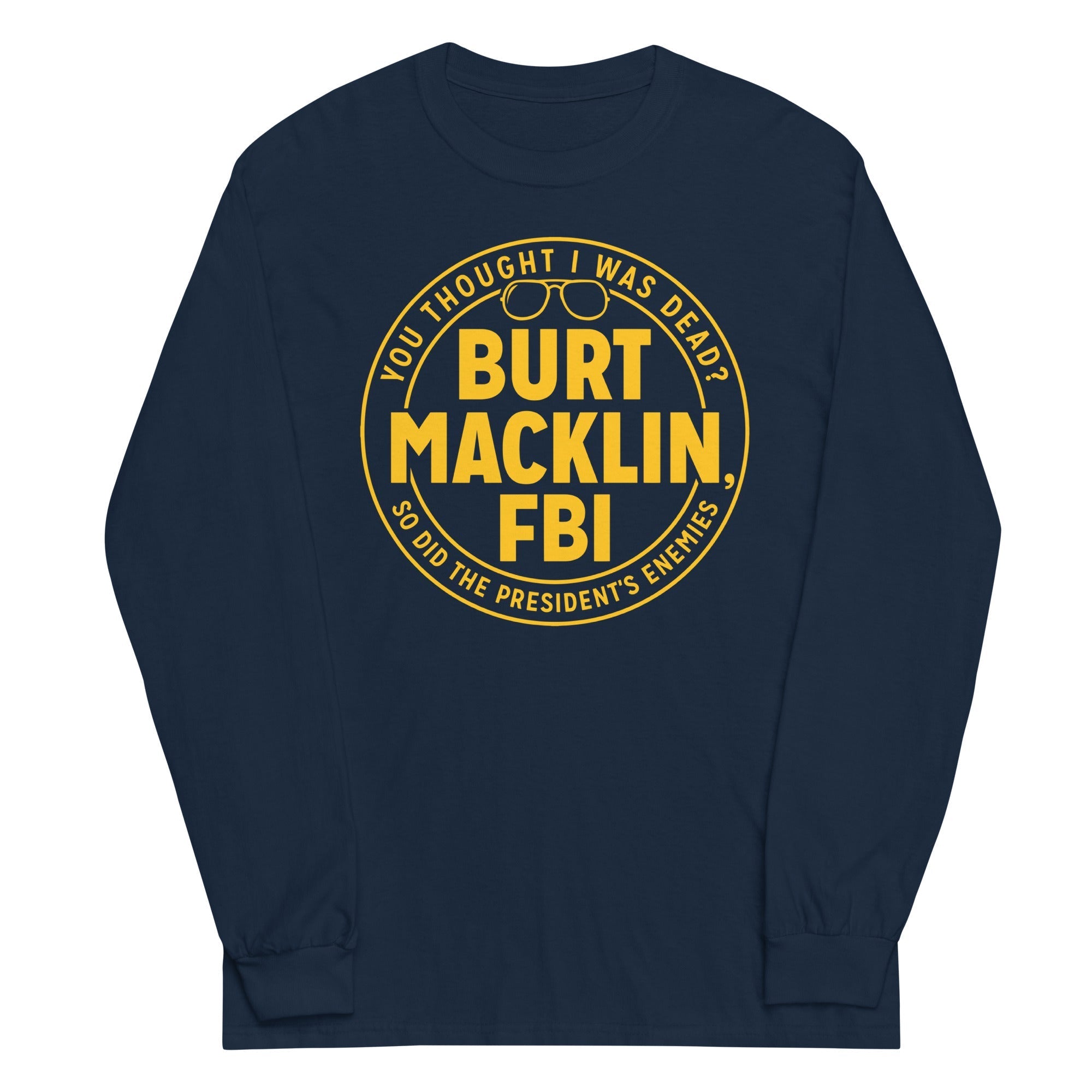 Burt Macklin, FBI - Adult & Kids T-Shirts, Sweatshirts & Hoodies apparel design preview 1
