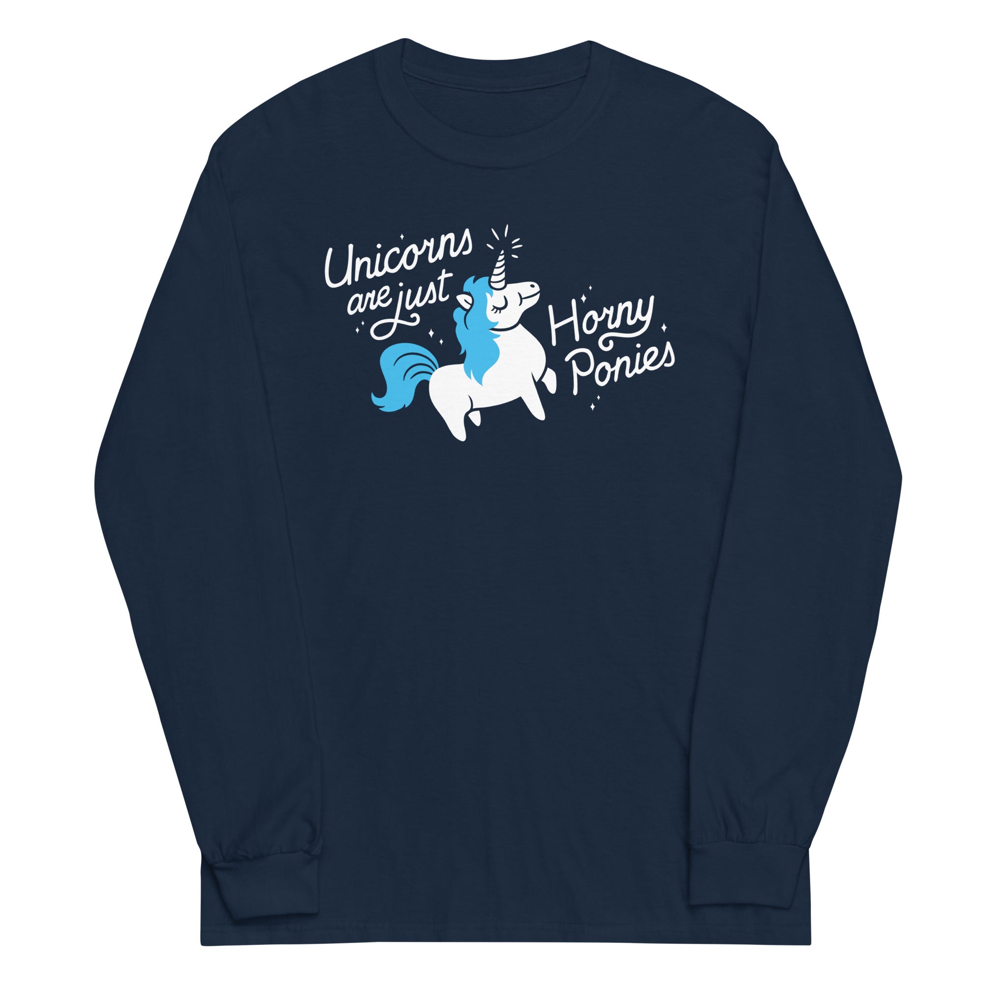 Unicorns Are Just Horny Ponies - Adult & Kids T-Shirts, Sweatshirts & Hoodies apparel design preview 1