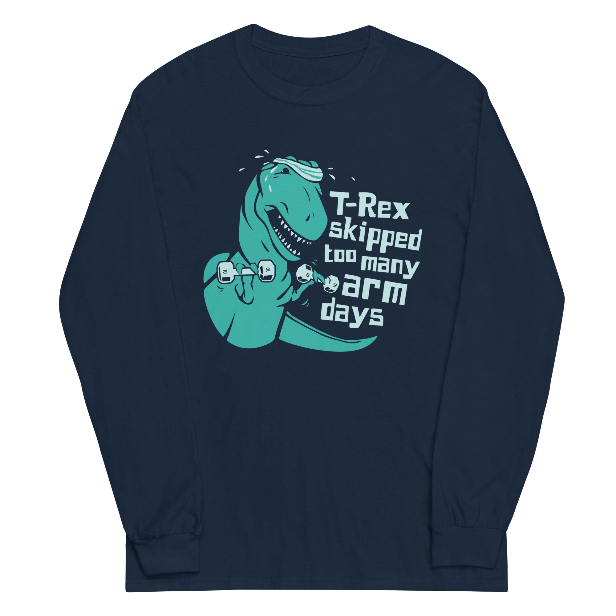 T-Rex Skipped Too Many Arm Days - Adult & Kids T-Shirts, Sweatshirts & Hoodies apparel design preview 1