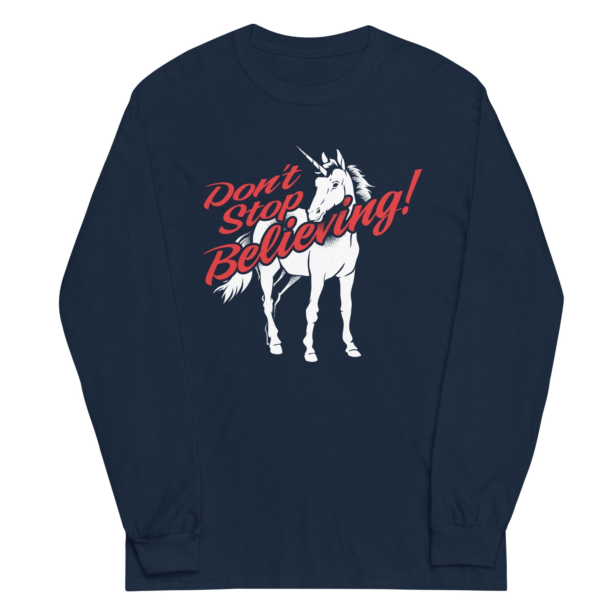Don't Stop Believing Unicorn - Adult & Kids T-Shirts, Sweatshirts & Hoodies apparel design preview 1