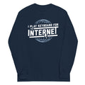 I Play Keyboard For The Internet - Adult & Kids T-Shirts, Sweatshirts & Hoodies apparel design preview 1