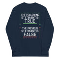 The Following Statement Is True - Adult & Kids T-Shirts, Sweatshirts & Hoodies apparel design preview 1