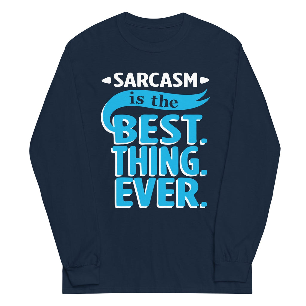Sarcasm Is The Best Thing - Adult & Kids T-Shirts, Sweatshirts & Hoodies apparel design preview 1