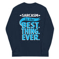 Sarcasm Is The Best Thing - Adult & Kids T-Shirts, Sweatshirts & Hoodies apparel design preview 1