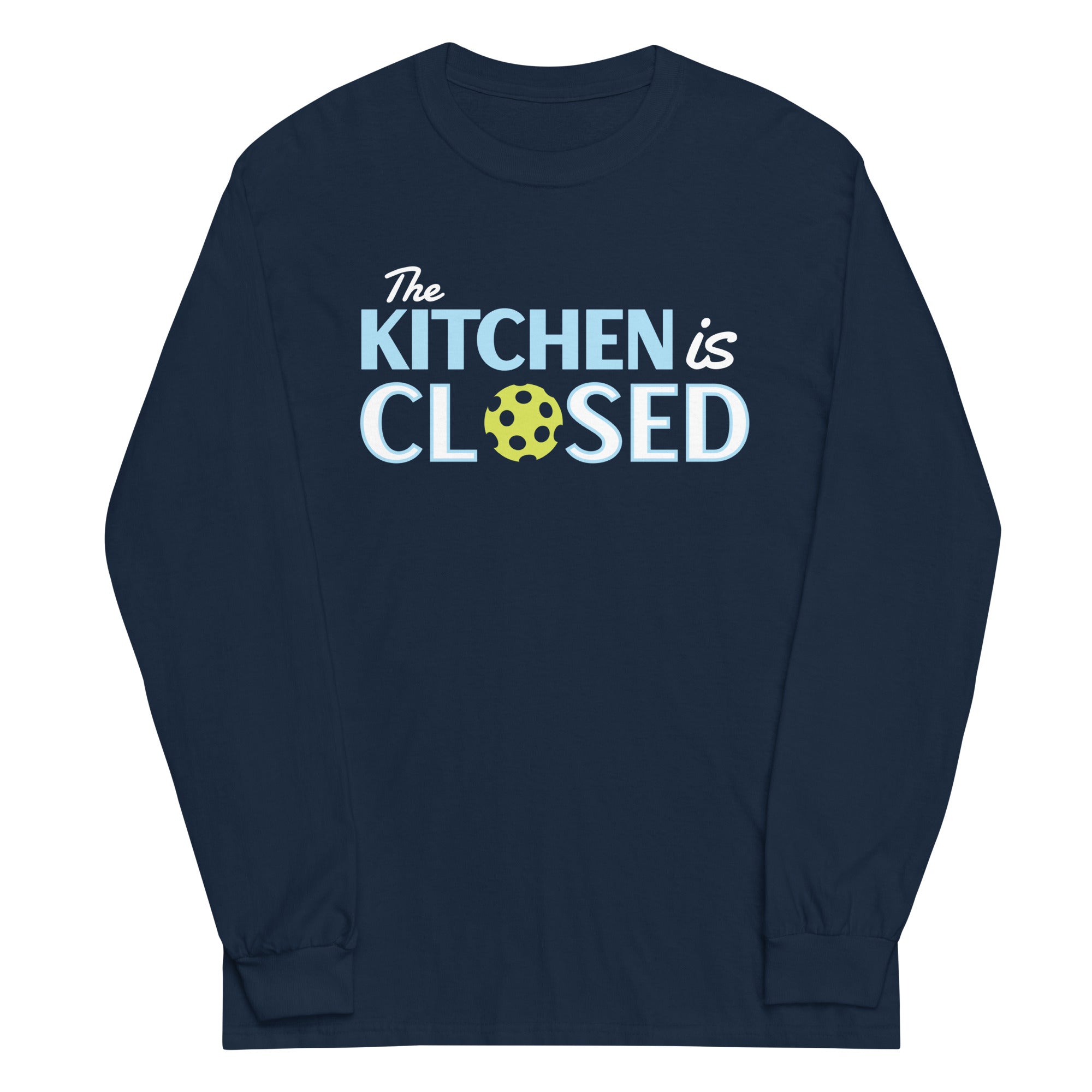 The Kitchen Is Closed - Adult & Kids T-Shirts, Sweatshirts & Hoodies apparel design preview 1