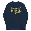 A Moment of Science, Please - Adult & Kids T-Shirts, Sweatshirts & Hoodies apparel design preview 1