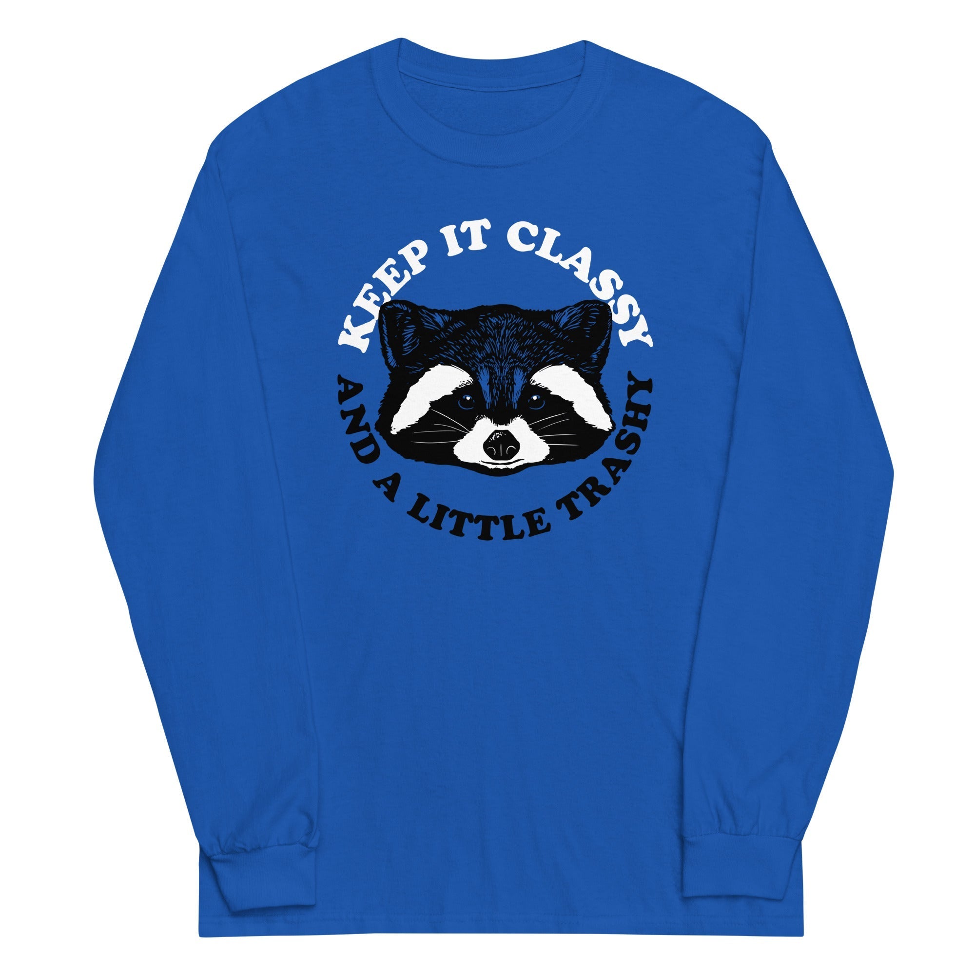 Keep It Classy And A Little Trashy - Adult & Kids T-Shirts, Sweatshirts & Hoodies apparel design preview 1