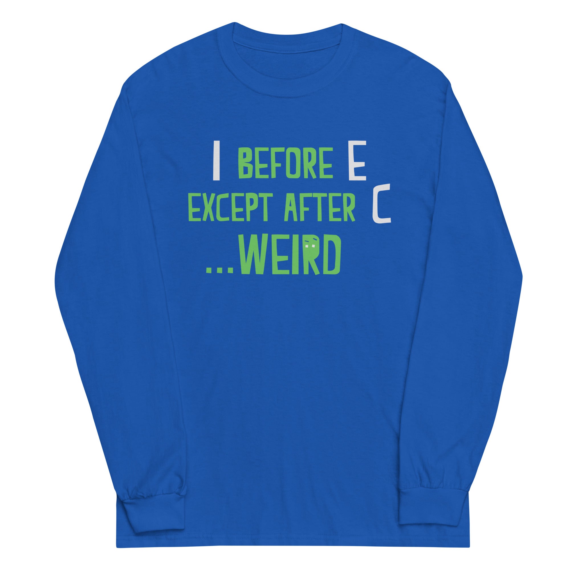I Before E Except After C - Adult & Kids T-Shirts, Sweatshirts & Hoodies apparel design preview 1