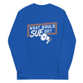 What Would Sue Do? - Adult & Kids T-Shirts, Sweatshirts & Hoodies apparel design preview 1