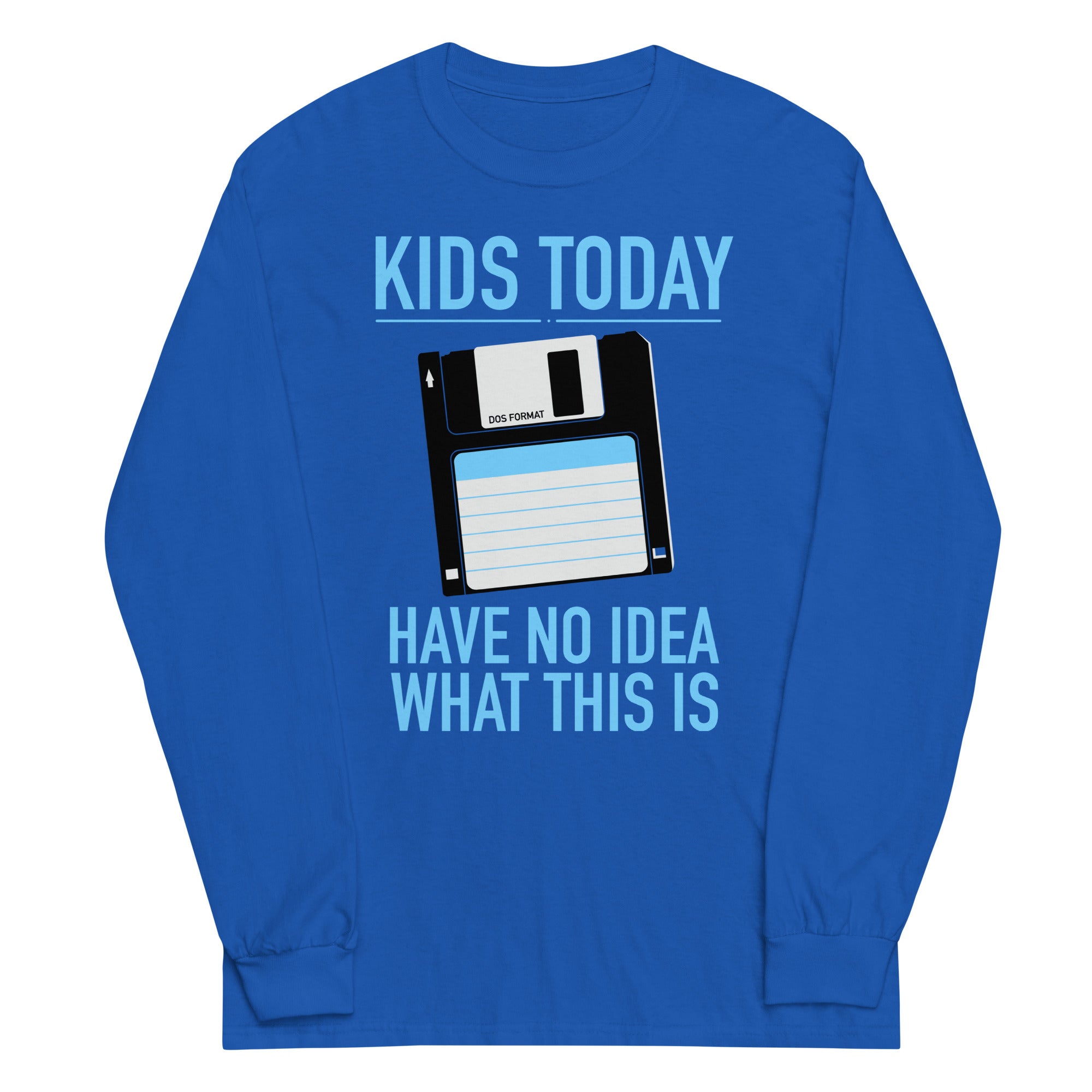 Kids Today Have No Idea What This Is - Adult & Kids T-Shirts, Sweatshirts & Hoodies apparel design preview 1