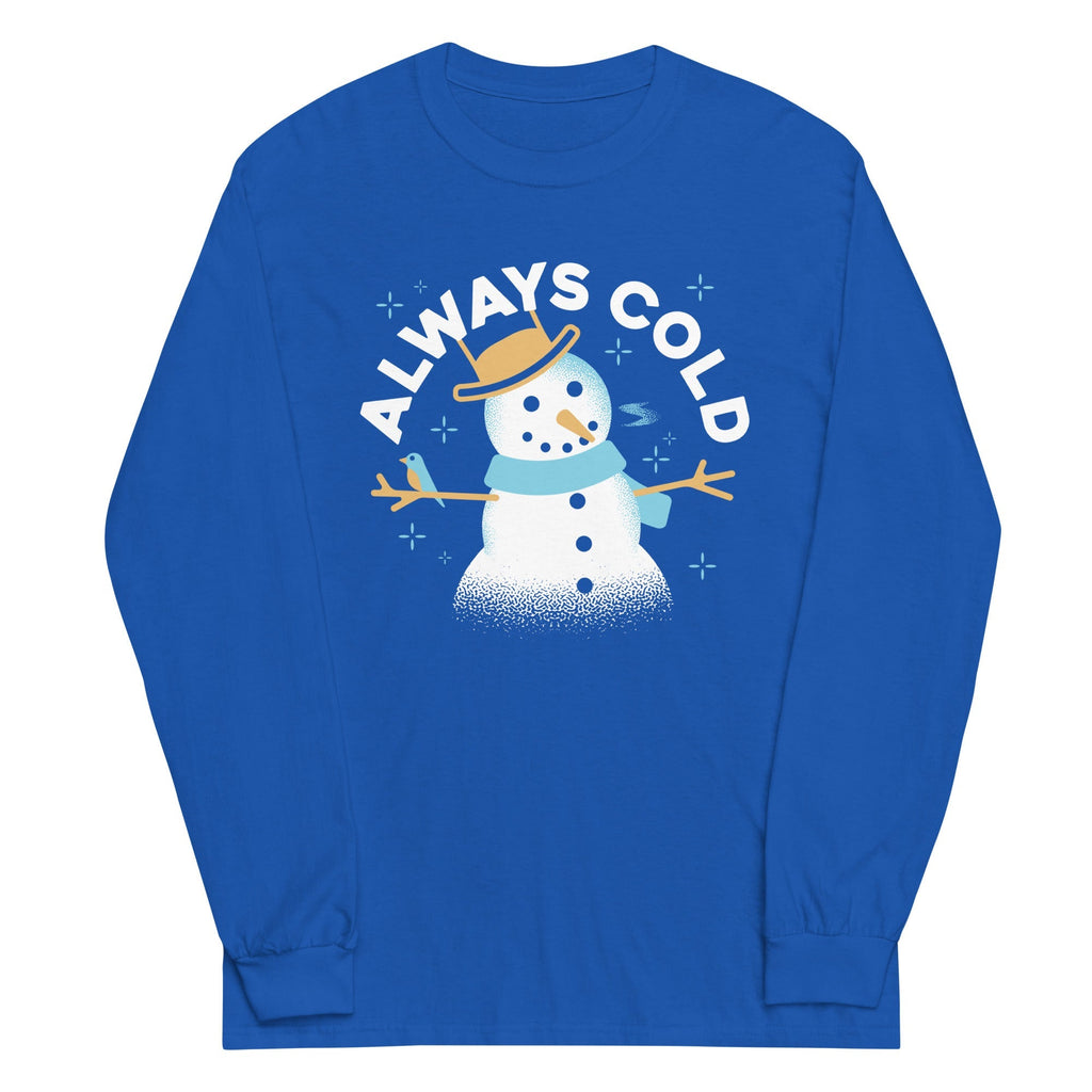 Always Cold - Adult & Kids T-Shirts, Sweatshirts & Hoodies apparel design preview 1
