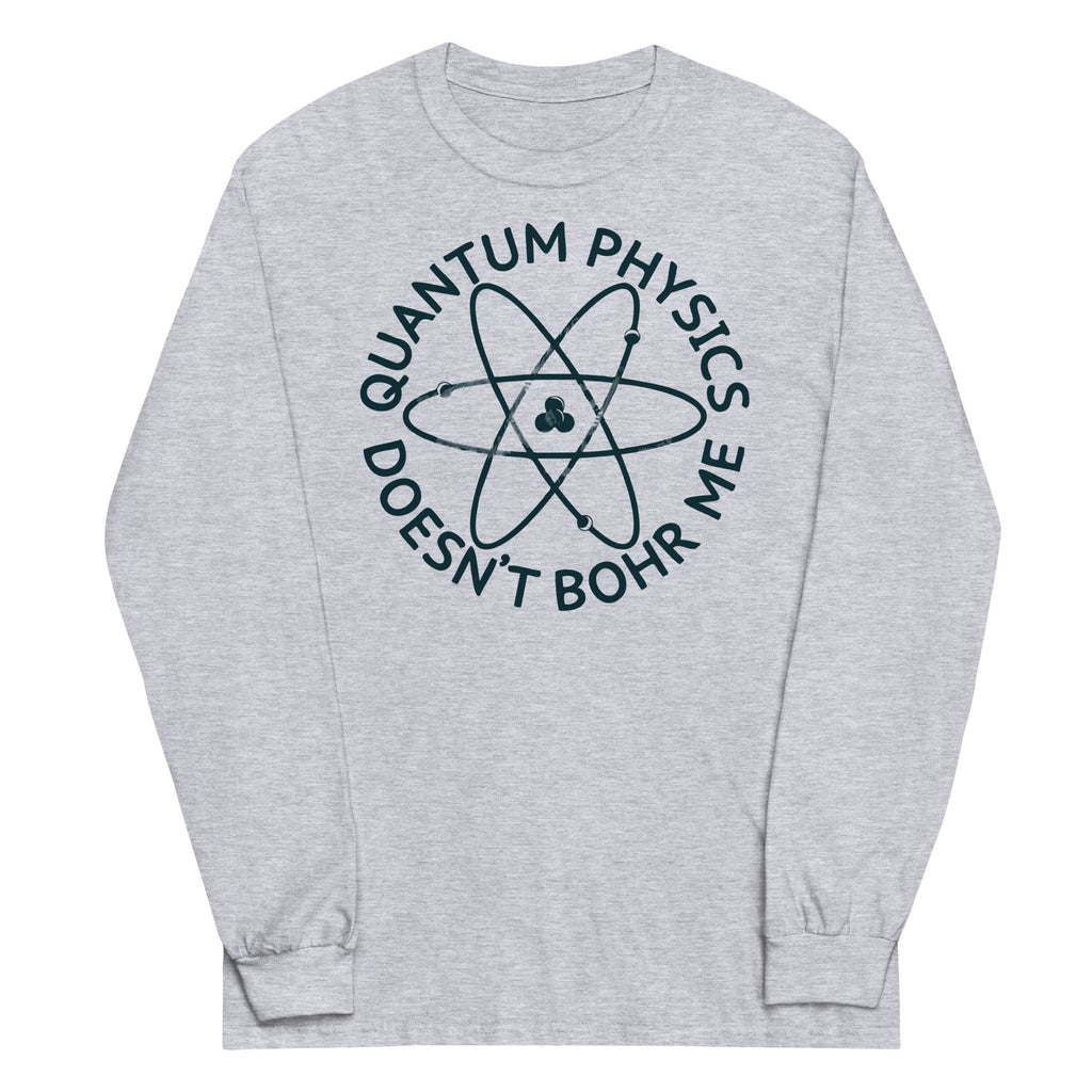 Quantum Physics Doesn't Bohr Me - Adult & Kids T-Shirts, Sweatshirts & Hoodies apparel design preview 1