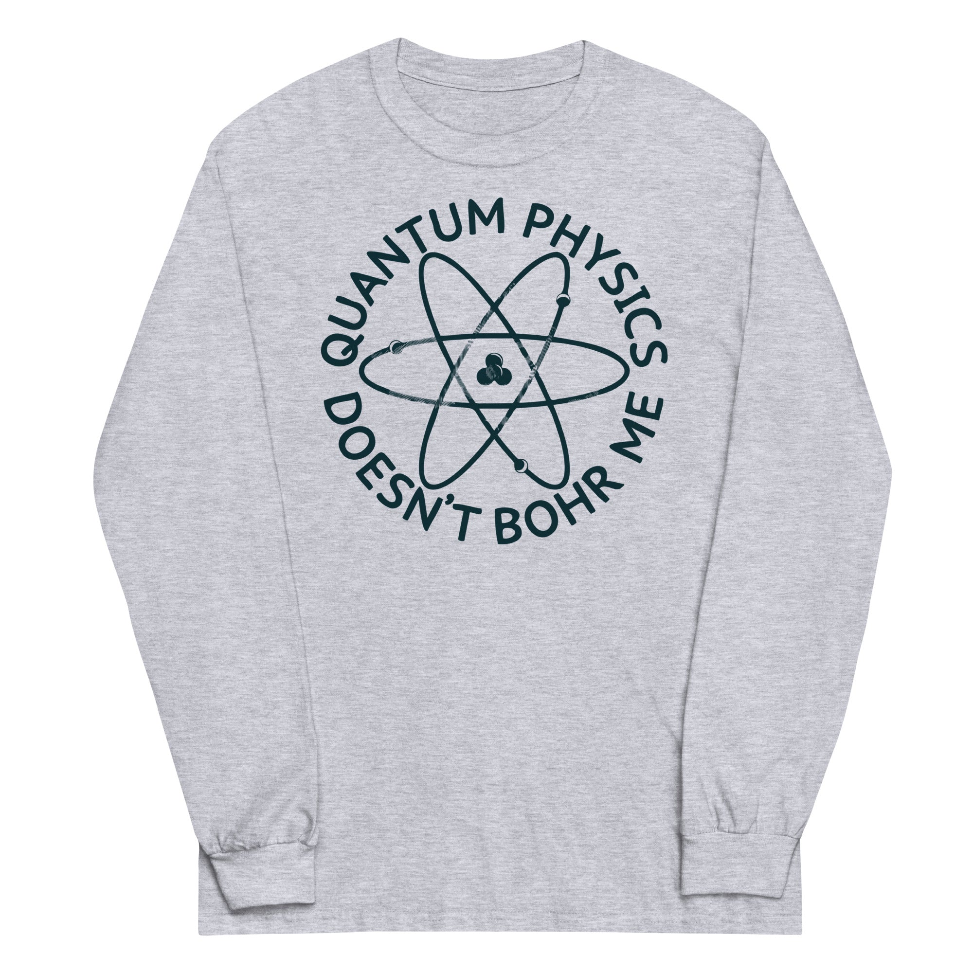 Quantum Physics Doesn't Bohr Me - Adult & Kids T-Shirts, Sweatshirts & Hoodies apparel design preview 1