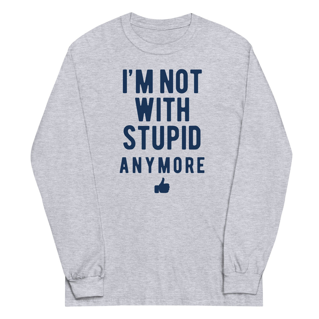 I'm Not With Stupid Anymore - Adult & Kids T-Shirts, Sweatshirts & Hoodies apparel design preview 1