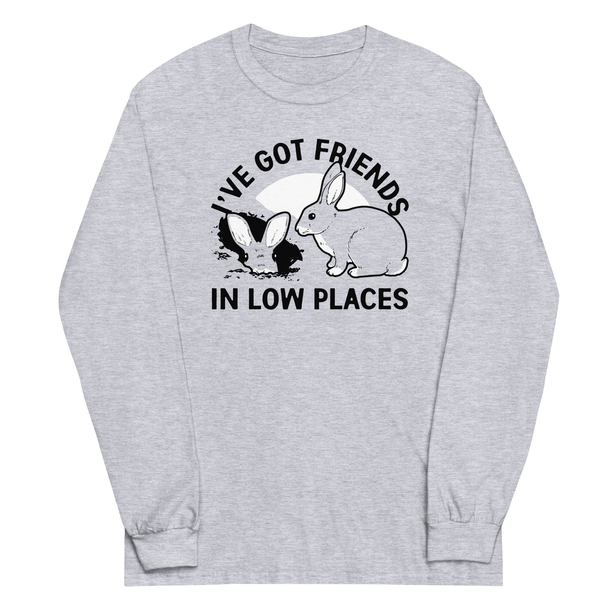 I've Got Friends In Low Places - Adult & Kids T-Shirts, Sweatshirts & Hoodies apparel design preview 1