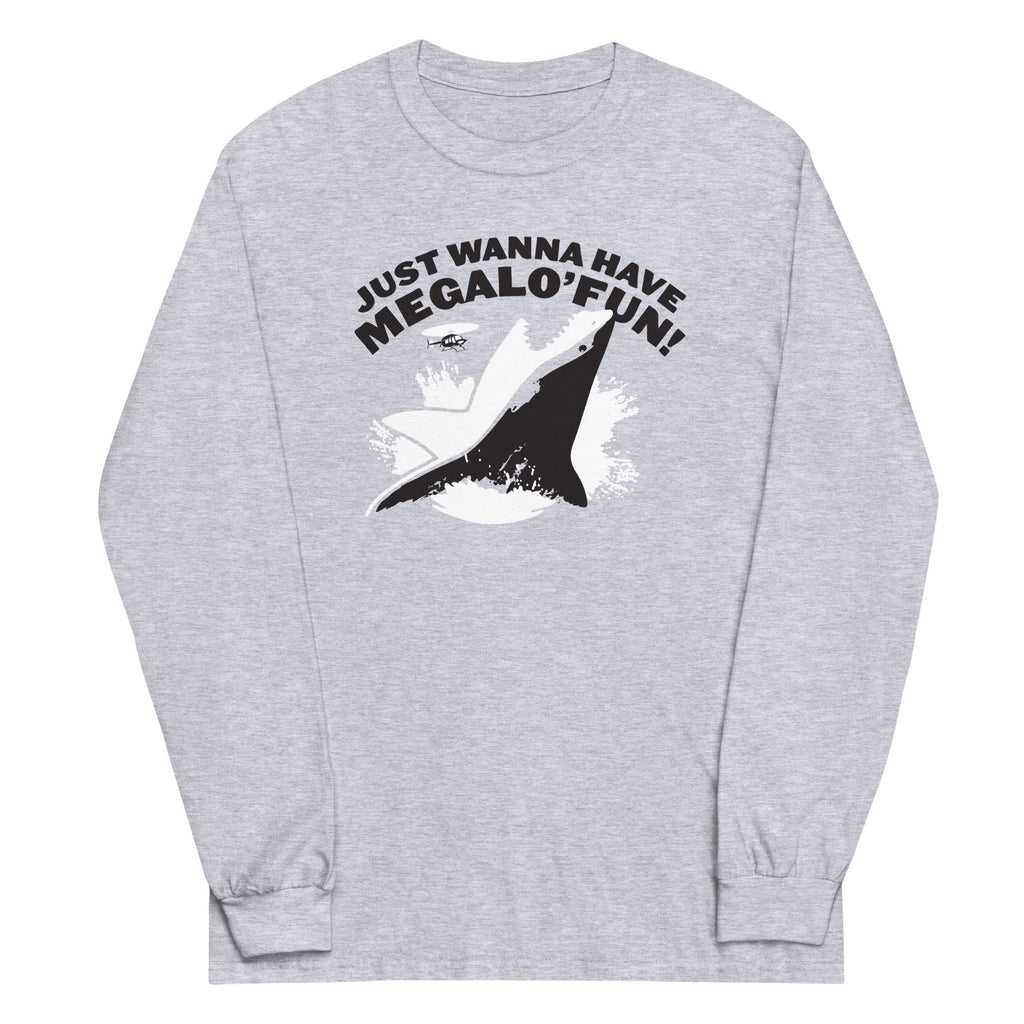 Just Wanna Have Megalo' Fun! - Adult & Kids T-Shirts, Sweatshirts & Hoodies apparel design preview 1