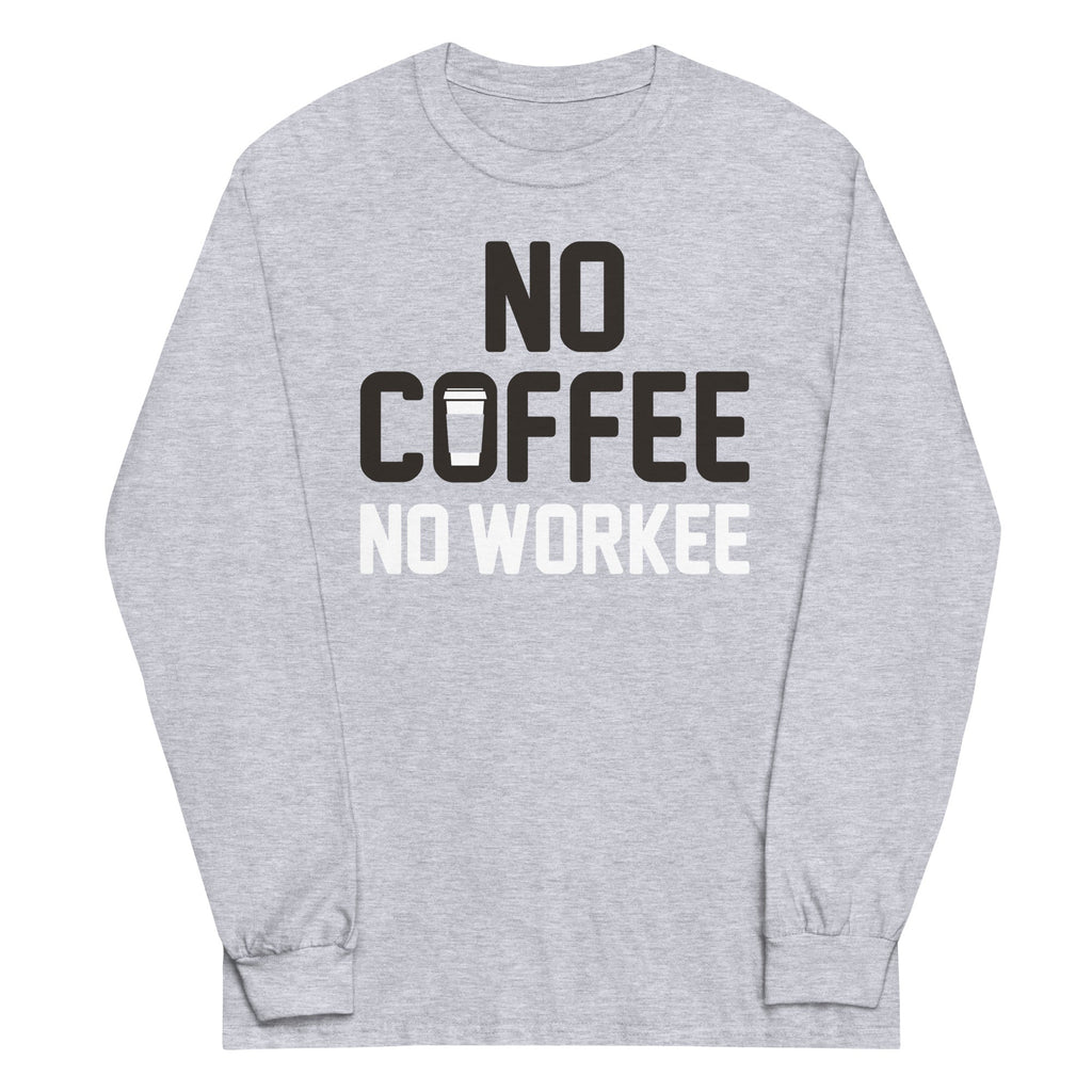 No Coffee Workee - Adult & Kids T-Shirts, Sweatshirts & Hoodies apparel design preview 1
