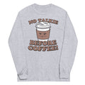 No Talkie Before Coffee! - Adult & Kids T-Shirts, Sweatshirts & Hoodies apparel design preview 1