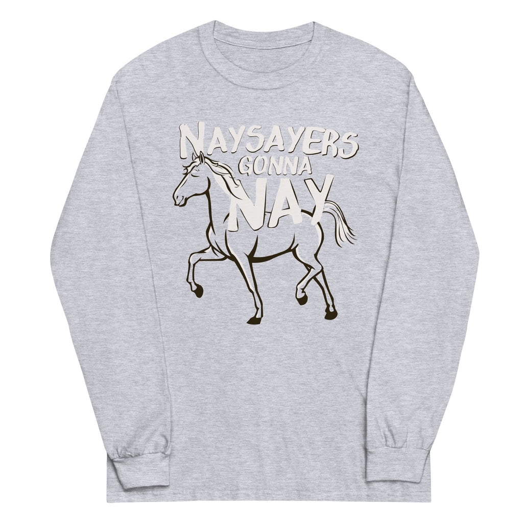 Nay Sayers Gonna - Adult & Kids T-Shirts, Sweatshirts & Hoodies apparel design preview 1