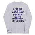 I For One Welcome Our New Insect Overlords - Adult & Kids T-Shirts, Sweatshirts & Hoodies apparel design preview 1