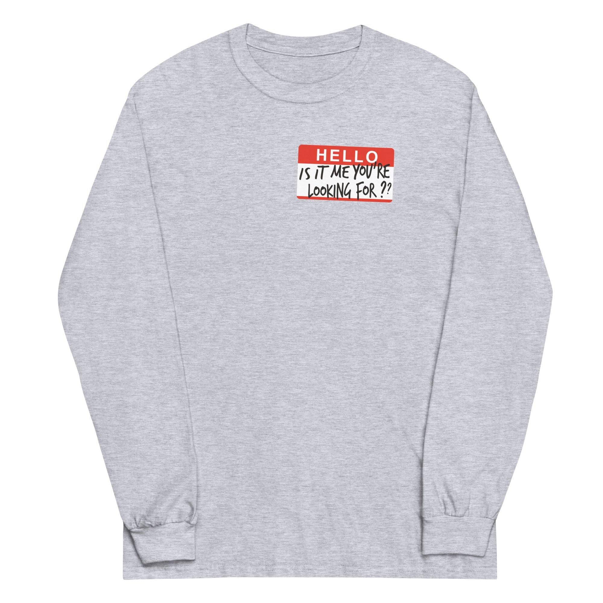 Hello, Is It Me You're Looking For? - Adult & Kids T-Shirts, Sweatshirts & Hoodies apparel design preview 1
