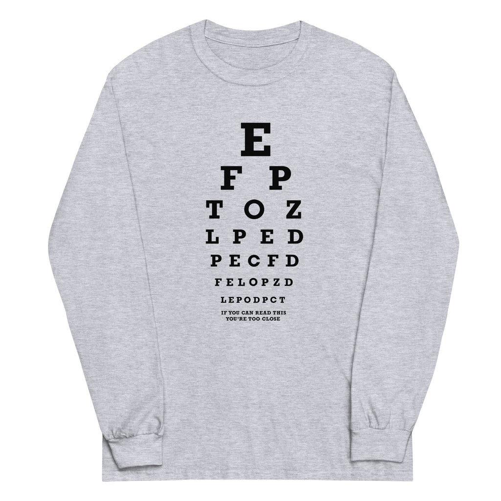 Too Close Eye Chart - Adult & Kids T-Shirts, Sweatshirts & Hoodies apparel design preview 1