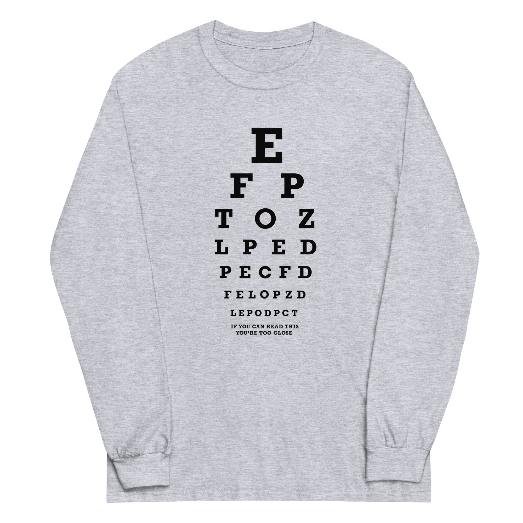 Too Close Eye Chart - Adult & Kids T-Shirts, Sweatshirts & Hoodies apparel design preview 1