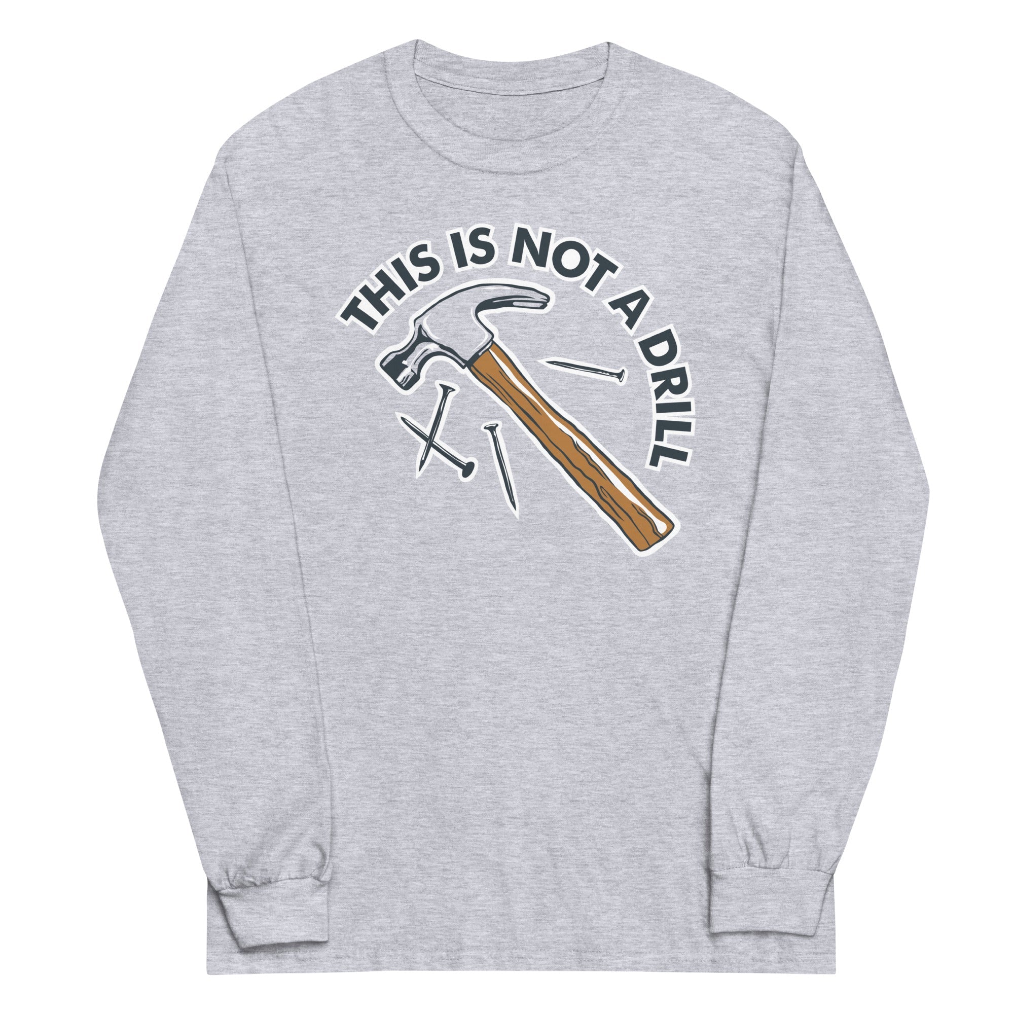 This Is Not A Drill - Adult & Kids T-Shirts, Sweatshirts & Hoodies apparel design preview 1