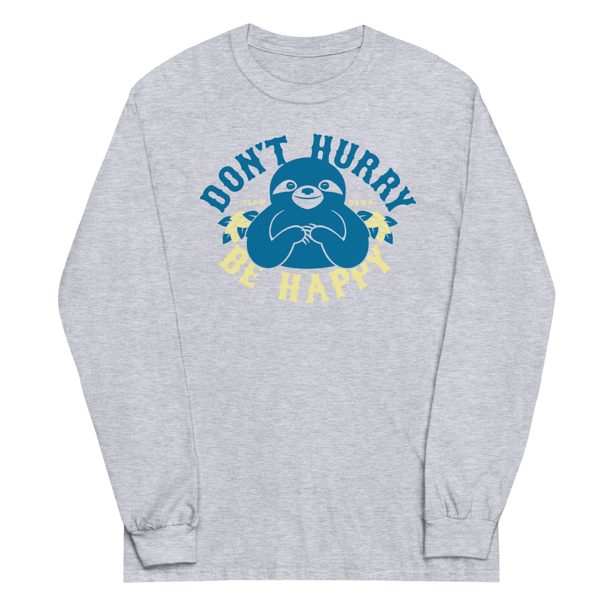 Don't Hurry Be Happy - Adult & Kids T-Shirts, Sweatshirts & Hoodies apparel design preview 1