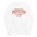 Ending With A Preposition Is Where It's At - Adult & Kids T-Shirts, Sweatshirts & Hoodies apparel design preview 1
