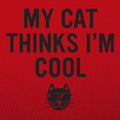 My Cat Thinks I'm Cool - Adult & Kids T-Shirts, Sweatshirts & Hoodies apparel design preview 1