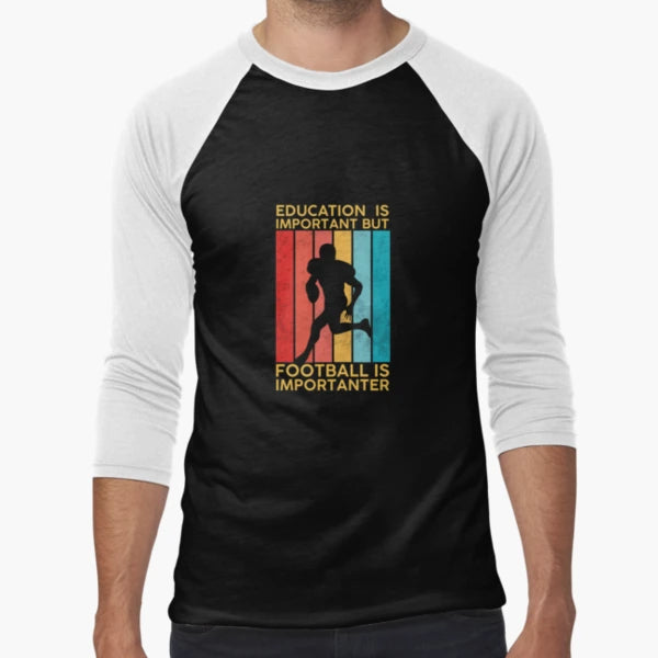 Education Is Important But Football Is T-Shirt - Custom Art Print Unisex - T-Shirt, Sweatshirt, Hoodie