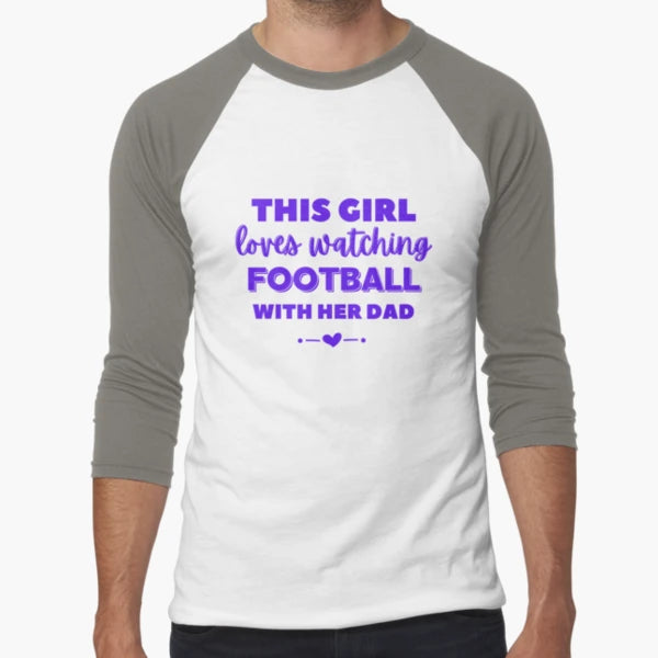 This Loves Watching Football Her Dad T-Shirt - Fun Novelty Design Unisex - T-Shirt, Sweatshirt, Hoodie
