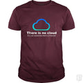 Tech Humor: There is No Cloud, Just Someone Else's - Adult & Kids T-Shirts, Sweatshirts & Hoodies apparel design preview 1