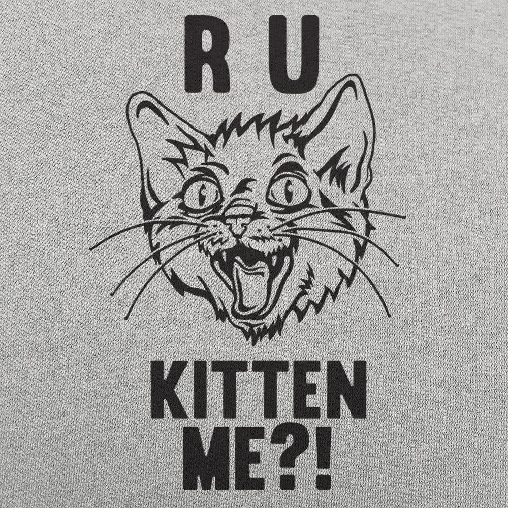 R U Kitten Me? - Adult & Kids T-Shirts, Sweatshirts & Hoodies apparel design preview 1