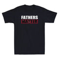 Fathers Matter Happy Day Gift Funny Quotes Saying - Adult & Kids T-Shirts, Sweatshirts & Hoodies apparel design preview 1