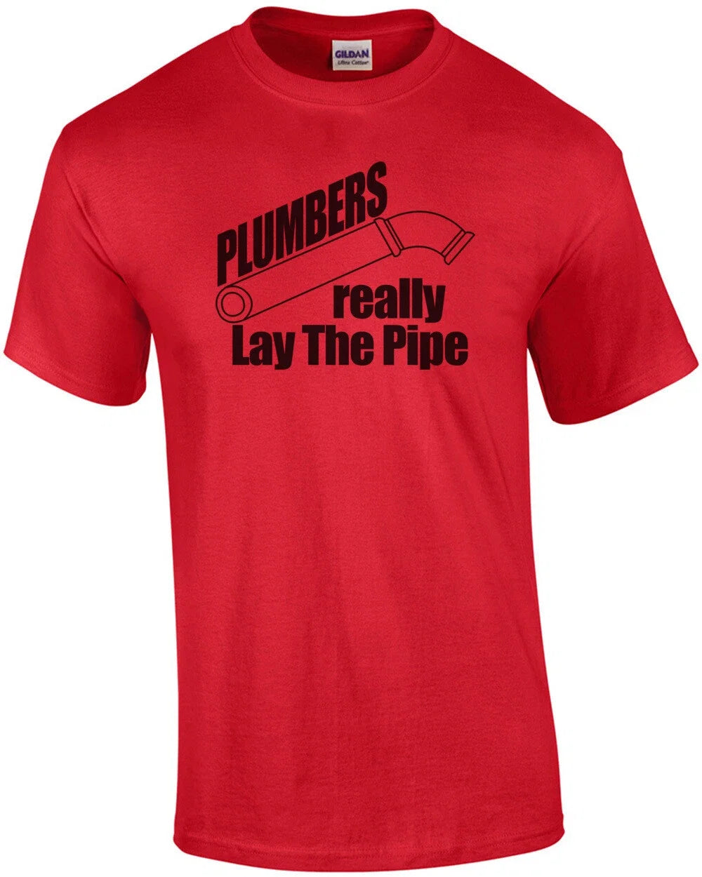 Plumbers Really Lay The Pipe - Adult & Kids T-Shirts, Sweatshirts & Hoodies apparel design preview 1