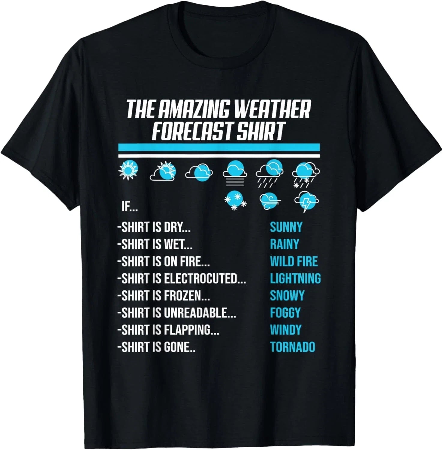 Funny Sarcastic Weather Forecast Quote For A Humor - Adult & Kids T-Shirts, Sweatshirts & Hoodies apparel design preview 1