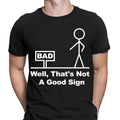Well Thats Not A Good Sign Funny Novelty Joke Having - Adult & Kids T-Shirts, Sweatshirts & Hoodies apparel design preview 1