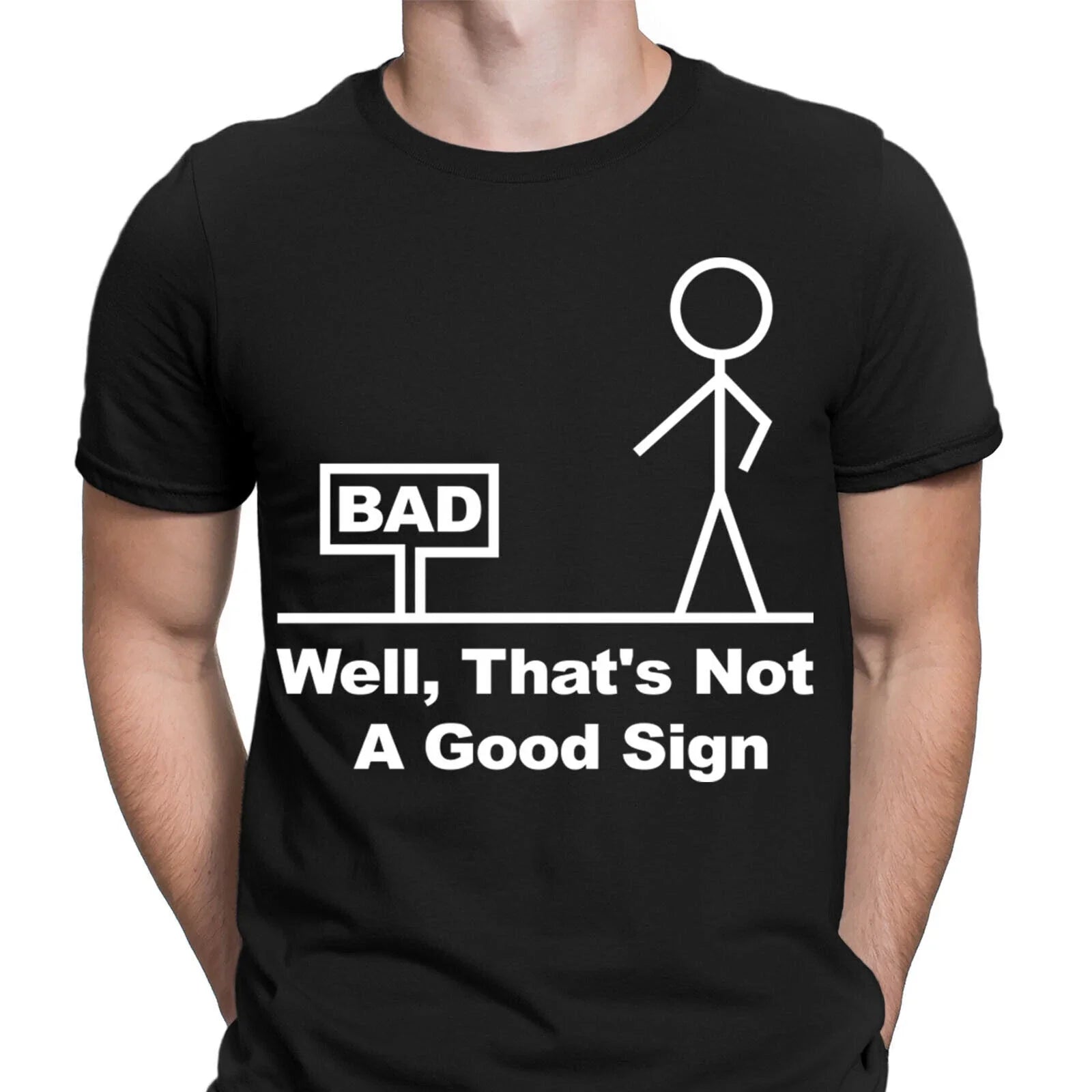 Well Thats Not A Good Sign Funny Novelty Joke Having - Adult & Kids T-Shirts, Sweatshirts & Hoodies apparel design preview 1