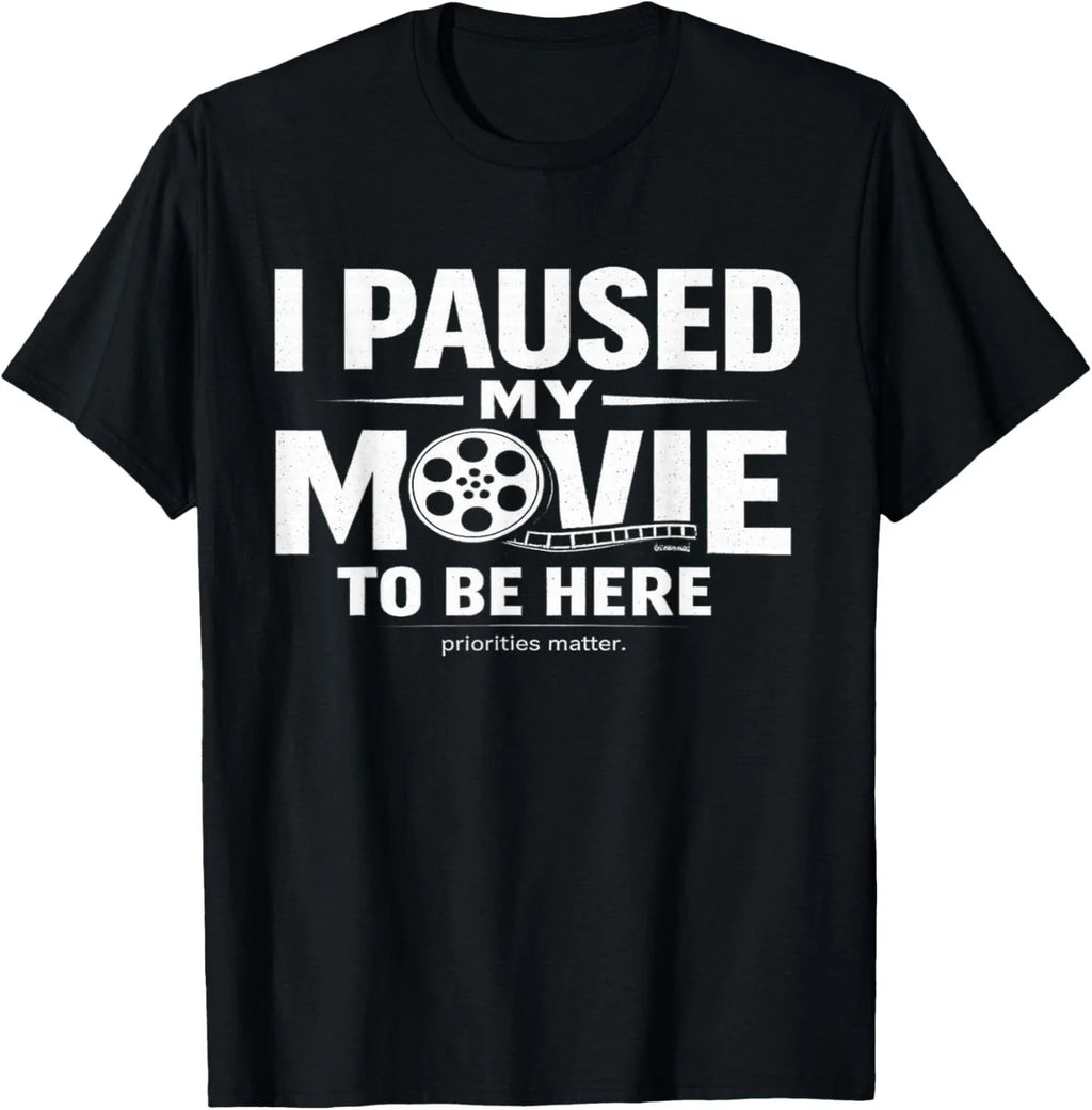 I Paused My Movie to Be Here Sarcastic TV Cinema Fan - Adult & Kids T-Shirts, Sweatshirts & Hoodies apparel design preview 1