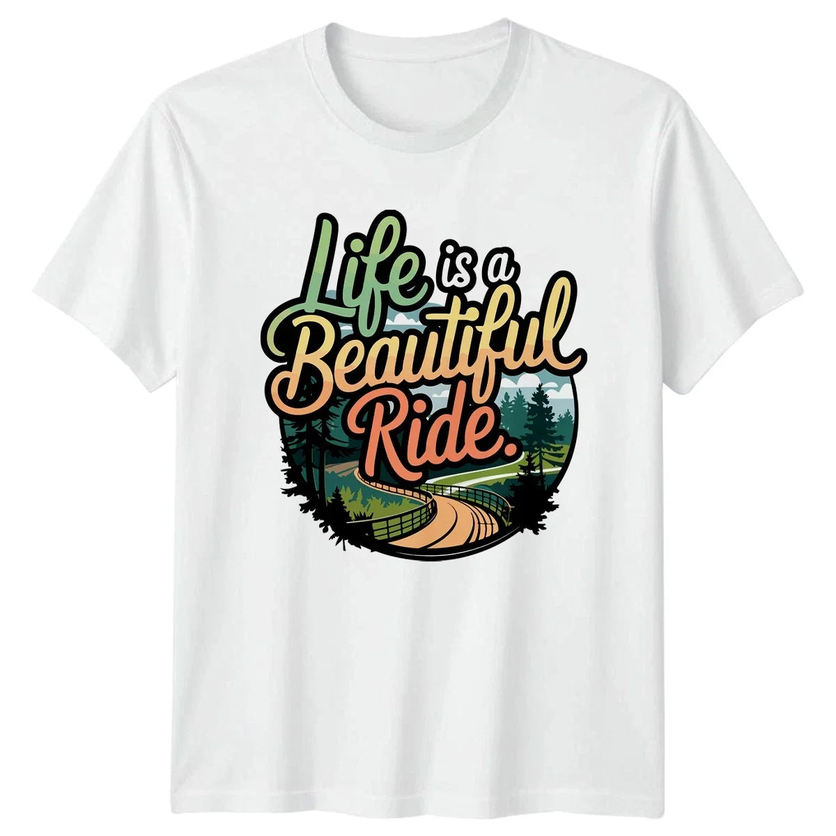 Life Is A Beautiful Ride Outdoor Adventure Gift For - Adult & Kids T-Shirts, Sweatshirts & Hoodies apparel design preview 1