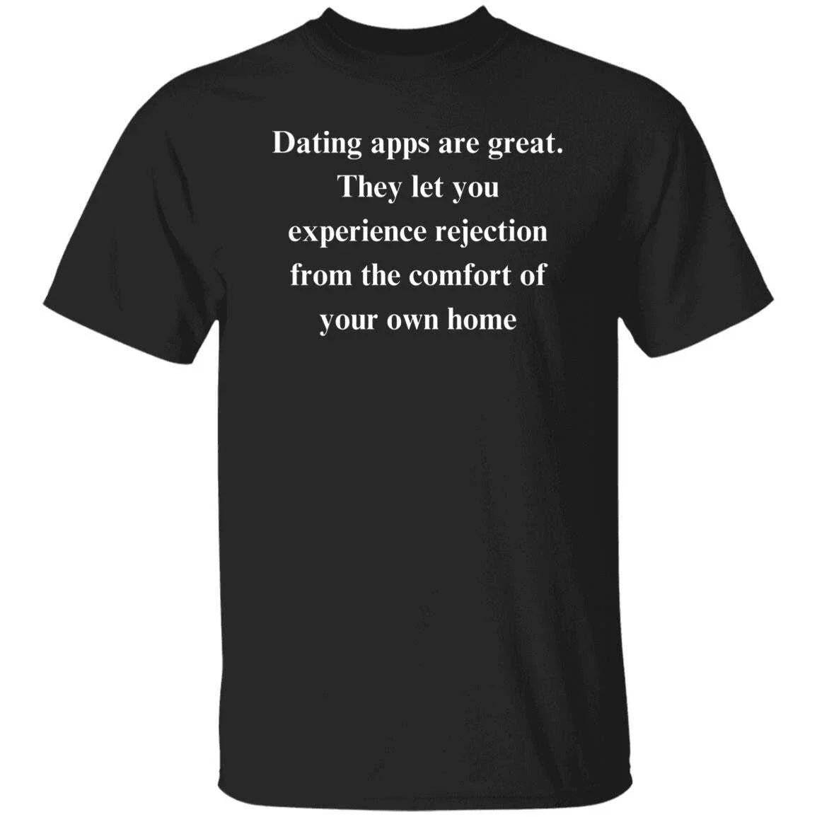 Dating Sarcastic funny gift for friend Humorous Black - Adult & Kids T-Shirts, Sweatshirts & Hoodies apparel design preview 1