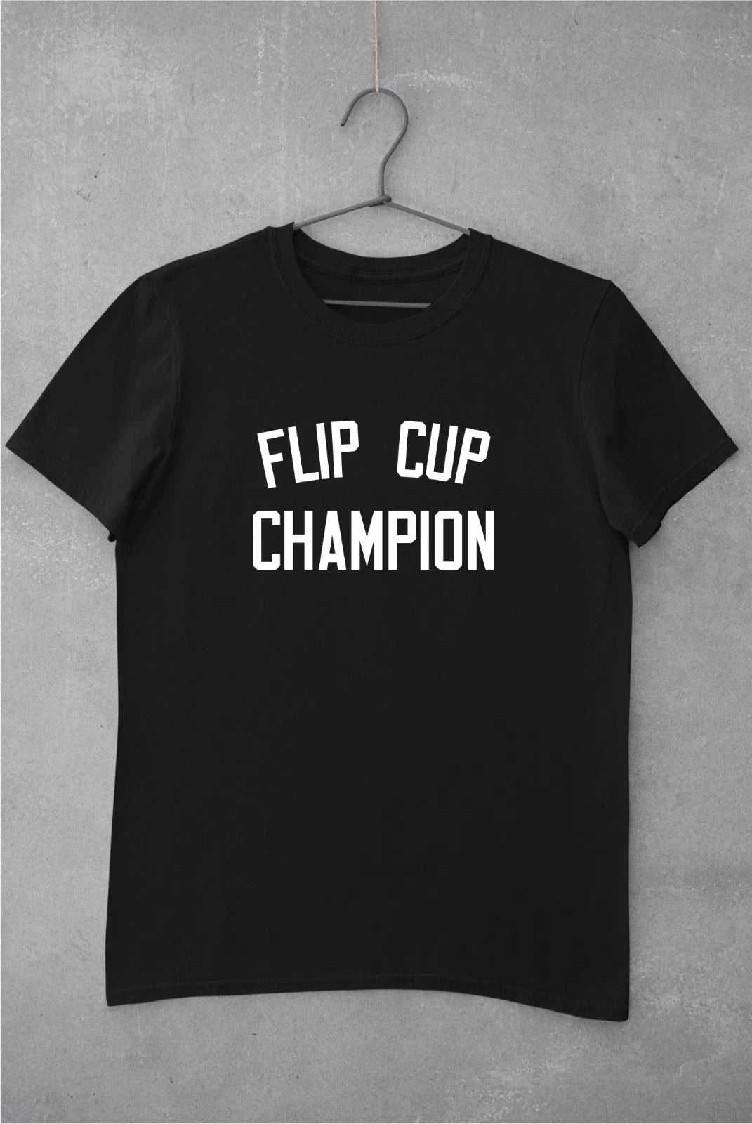 Flip Cup Champion Funny, Party, Meme, - Adult & Kids T-Shirts, Sweatshirts & Hoodies apparel design preview 1