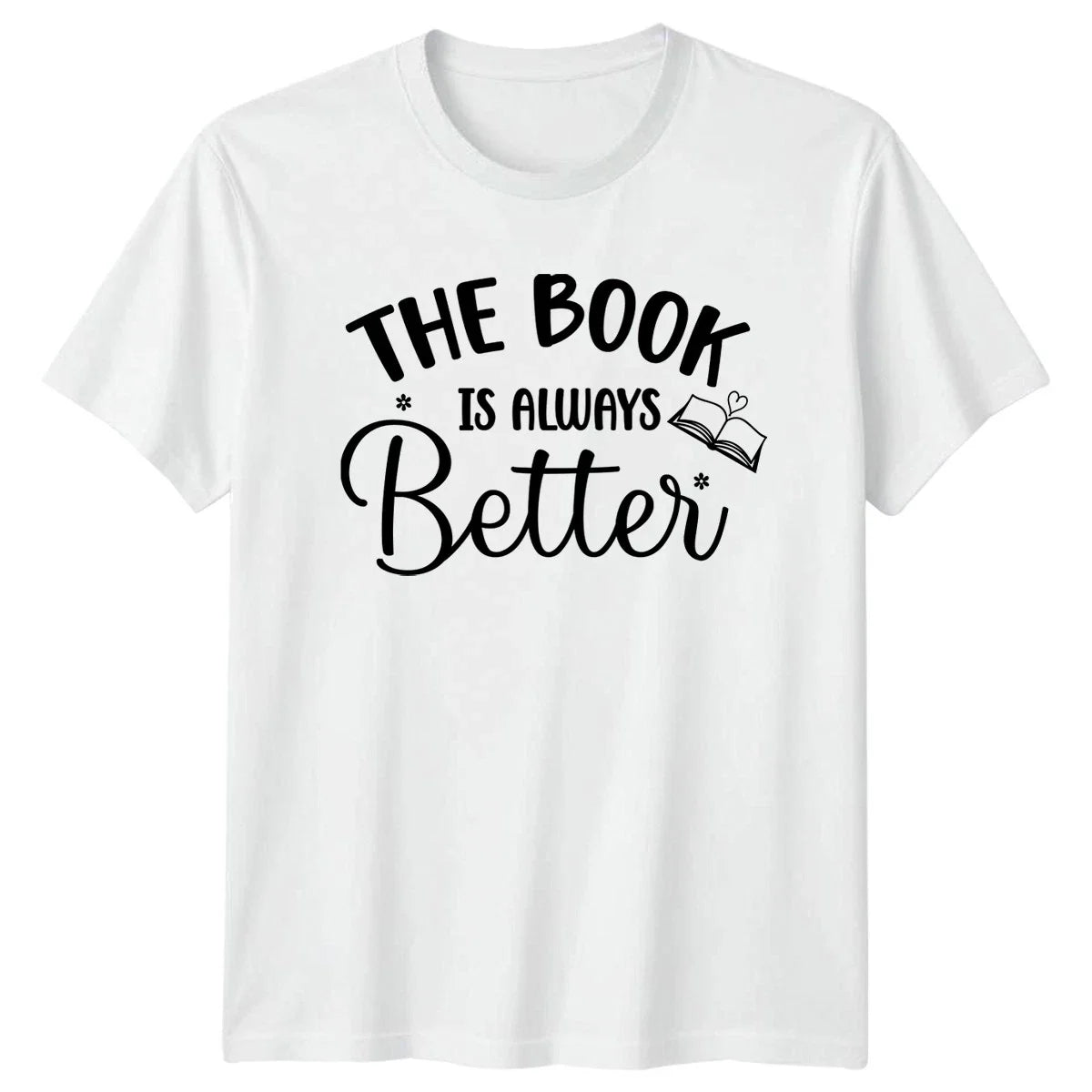 The Book Is Always Better Reading Lovers Birthday - Adult & Kids T-Shirts, Sweatshirts & Hoodies apparel design preview 1