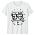 Be Kind Your Mind Mental Health Mindfulness Gift For - Adult & Kids T-Shirts, Sweatshirts & Hoodies apparel design preview 1