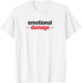 Emotional Damage Funny Meme Sarcastic Humor - Adult & Kids T-Shirts, Sweatshirts & Hoodies apparel design preview 1