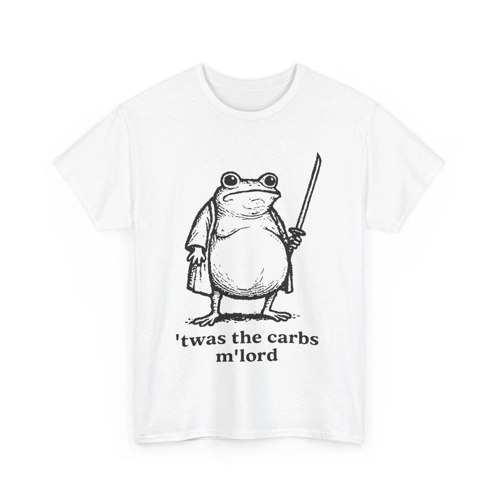 Frog Meme Funny TWAS The Carbs M'Lord Women Men - Adult & Kids T-Shirts, Sweatshirts & Hoodies apparel design preview 1