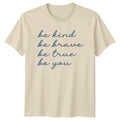 Be Kind Brave Motivational Gift For Him And Her - Adult & Kids T-Shirts, Sweatshirts & Hoodies apparel design preview 1